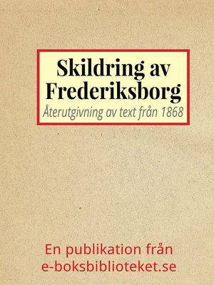 cover image of Skildring av slottet Frederiksborg
